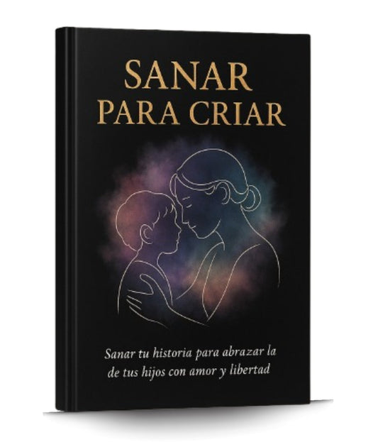 Libro Digital "Sanar Para Criar"